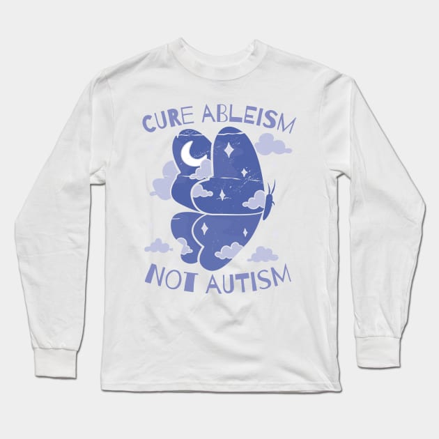 Cure Ableism Not Autism Long Sleeve T-Shirt by LindenDesigns